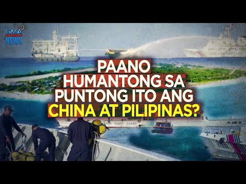 WPS dispute – Paano humantong sa ganito ang China at Pilipinas? Need To Know