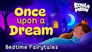 Download lagu Once Upon a Dream ✨ Fairy Tale Compilation | Bedtime Stories Sleep Meditations for Kids 🌙 Koala Moon mp3