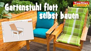 Gartenstuhl selbst gebaut - Tüftler DIY - Projekt mit Zeichnung