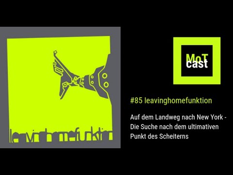 085: leavinghomefunktion - Auf dem Landweg nach New York