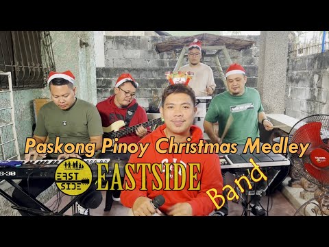 Paskong Pinoy Christmas Medley - EastSide Band Cover