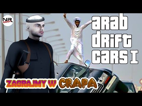Zagrajmy w crapa - Arab Drift Cars I