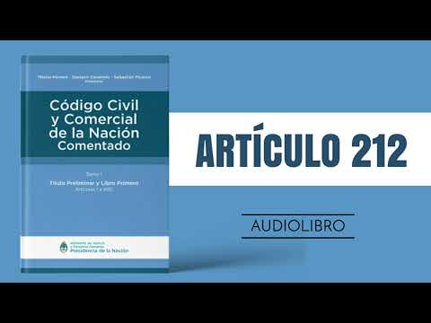 ARTÍCULO 212 ✔ Código Civil y Comercial Comentado 🔊 (NUEVA LEY - ARGENTINA)