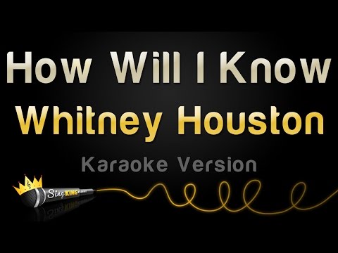 Whitney Houston - How Will I Know (Karaoke Version)