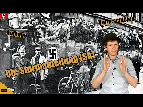 Die SA (1) - Vorgeschichte und Anfänge