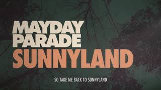 Mayday Parade - Sunnyland