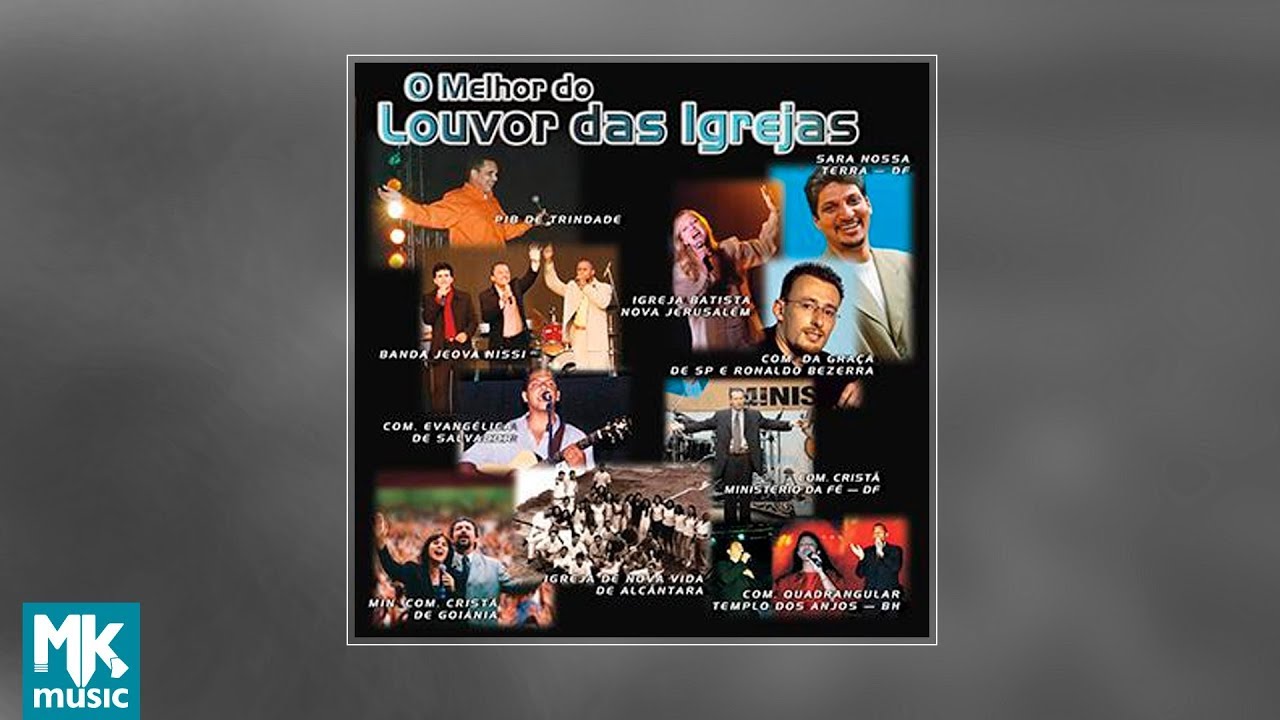 O Melhor do Louvor das Igrejas - Volume 1 (CD COMPLETO)