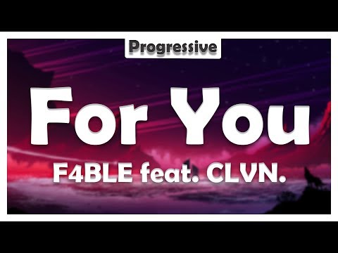 F4BLE feat. CLVN. - For You