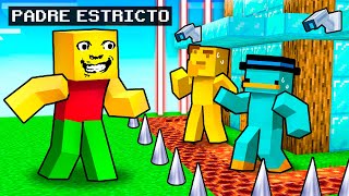 PADRE RARO y ESTRICTO vs La Casa Más SEGURA de Minecraft!