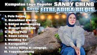 Download lagu Kumpulan Lagu Populer Sandy Cheng - Cover Fitri Adiba Bilqis mp3 Download lagu Kumpulan Lagu Populer Sandy Cheng - Cover Fitri Adiba Bilqis mp3