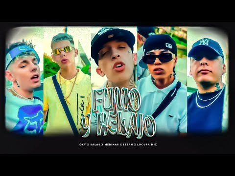 Fumo y Relajo - Oky X Salastkbron X Letan X Medinas X Locura Mix (Video Oficial)
