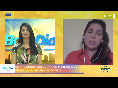 Centro Débora Mesquita traz mensagem de esperança e valorização da vida 09 04 2021