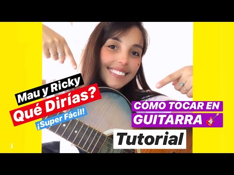Qué Dirías? - Mau Y Ricky