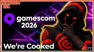 Gamescom 2026 Live REACTION, GTA 6 Leaks, Are We Cooked | Hypnocast