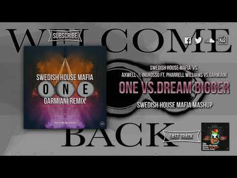 Swedish House Mafia vs Garmiani - One vs Dream Bigger (SHM UMF 2018 Closing Mashup)