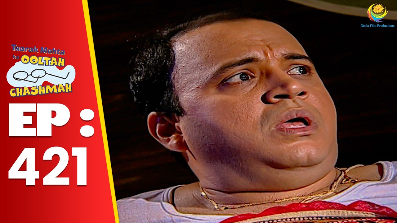 SE 01 EP 421 -  Bhide Ko Dikha Bhootni Ka Saaya ! | Taarak Mehta Ka oltah hashmah