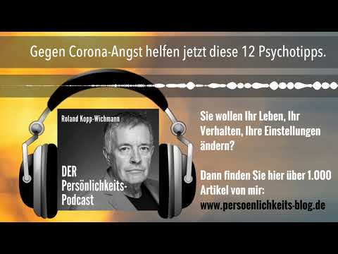 Gegen Corona-Angst helfen jetzt diese 12 Psychotipps.