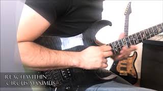 Reach Within - Circus Maximus (Guitar Cover)