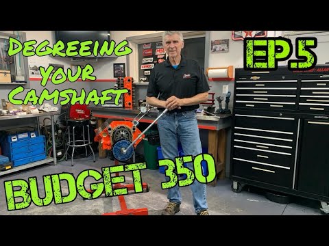 BUDGET 350 Chevy - How to degree your camshaft - Do you need to?? More money saving tips