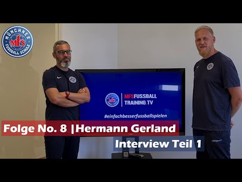 #einfachbesserfussballspielen No. 8 | Hermann Gerland Interview Teil 1
