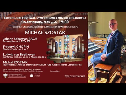 Organ Symphony: Prelude-Fugue-Adagio-Scherzo-Cantabile-Final - Dr Michał Szostak, improvisation