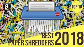 Top 10:  Best Paper Shredders in 2018 / Which Paper Shredder Should I Buy?