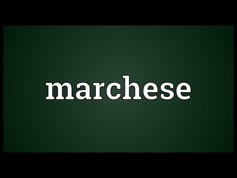 Marchese Meaning