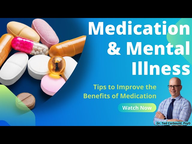 Medication and Mental Illness