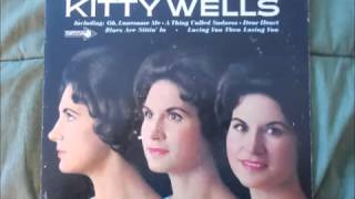 A Thing Called Sadness ~ Kitty Wells