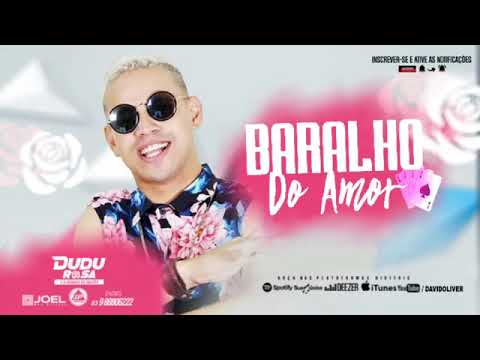 Baralho Do Amor Dudu Rosa Ea Pegada Da Galera (Música Nova)