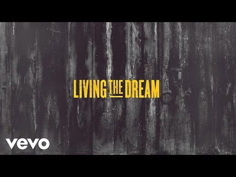 James Barker Band - Living The Dream (Lyric Video)