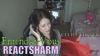 REACTSHARM - Cécile Corbel - Entendez-Vous