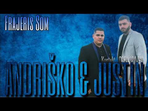 Andriško & Justin - Frajeris Som 2022