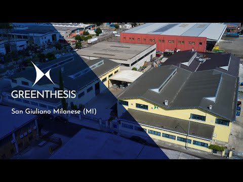 Greenthesis San Giuliano Milanese Plant - Greenthesis Group (ENG)