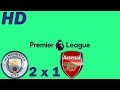 Manchester City 2 x 1 Arsenal ● Goals and Highlights ● Round 17 Premier League 2016 HD
