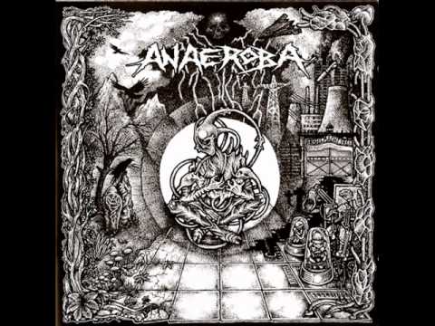 Anaeroba - Over The Walls And Borders -