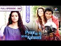 Pyaar Kii Ye Ek Kahaani Misha Ki Galatfehmi FULL EPISODE 265