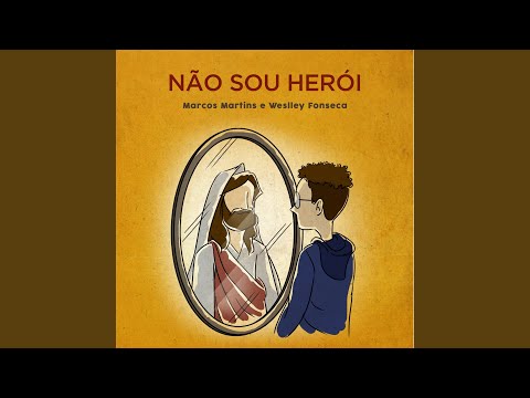 Não Sou Herói - Marcos Martins