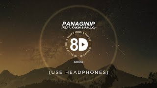 AKIRA - Panaginip (feat. Kakin &amp; Paulo) (8D Audio)