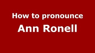 How to pronounce Ann Ronell