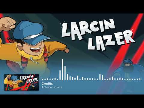 Larcin Lazer OST : Credits