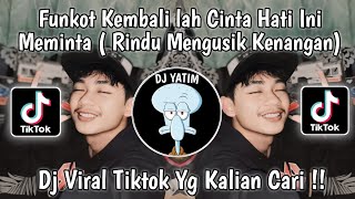 Download lagu DJ FUNKOT KEMBALI LAH CINTA HATI INI MEMINTA ( FUNKOT RINDU MENGUSIK KENANGAN) VIRAL TIKTOK 2024 !! mp3 Download lagu DJ FUNKOT KEMBALI LAH CINTA HATI INI MEMINTA ( FUNKOT RINDU MENGUSIK KENANGAN) VIRAL TIKTOK 2024 !! mp3