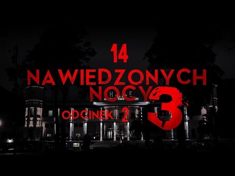 14 Nawiedzonych Nocy 3 EP2 - CreepyPasta (Lektor PL)