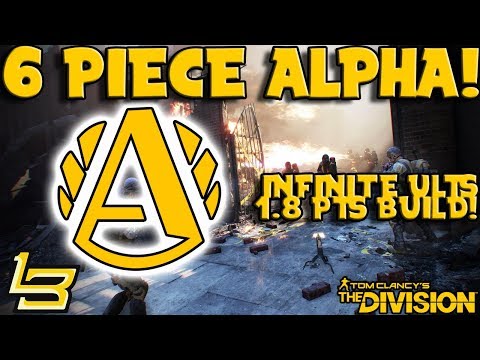 Alpha Bridge 6 Piece Bonus - INSANE! (The Division)