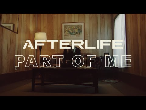 Afterlife - Part Of Me (Official Music Video)