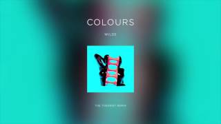 Wilde - Colours | The Theorist Remix