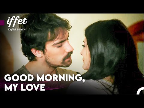 The Story Of Love #26 - Iffet