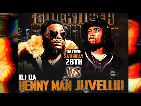 DI Da Hennyman vs Juvelliii