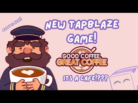 Tapblaze NEW GAME! Good Coffee Great Coffee - YouTube