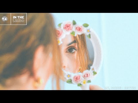 MK, BURNS - Better (Ft. Teddy Swims)